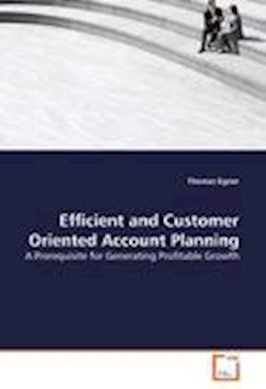 Efficient and Customer Oriented A - Egner - Livres -  - 9783639097450 - 