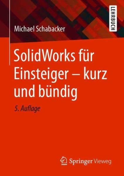 Cover for Schabacker · SolidWorks fuer Einsteiger kurz und buendig (Bok) (2021)