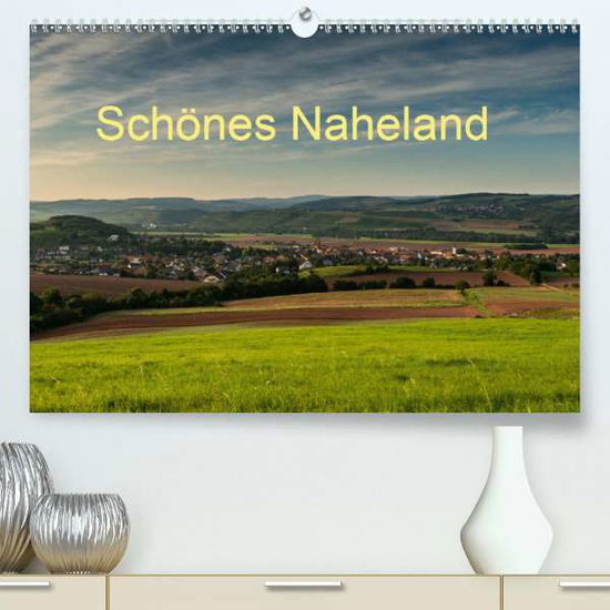 Cover for Hess · Schönes Naheland (Premium-Kalender (Bog)