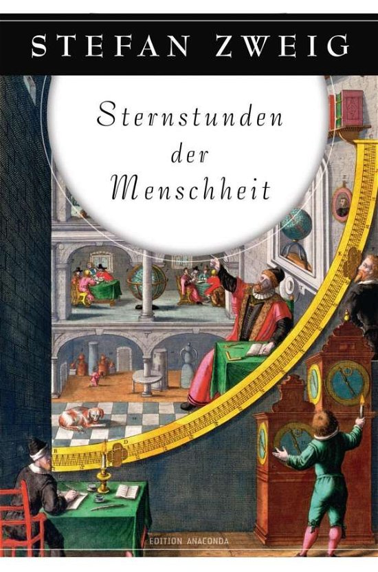 Sternstunden der Menschheit - Zweig - Books -  - 9783730600450 - 