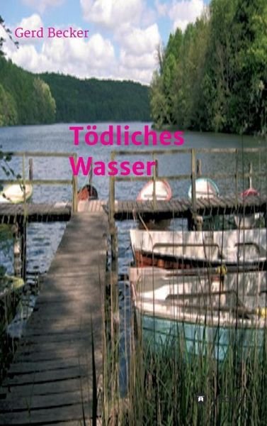 Cover for Becker · Tötliches Wasser (Bok) (2017)