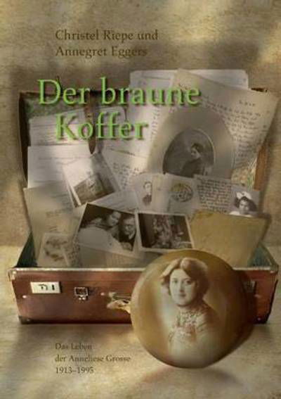 Cover for Riepe · Der braune Koffer (Buch) (2016)