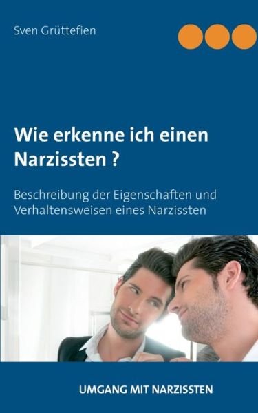 Cover for Grüttefien · Wie erkenne ich einen Narzis (Buch) (2022)