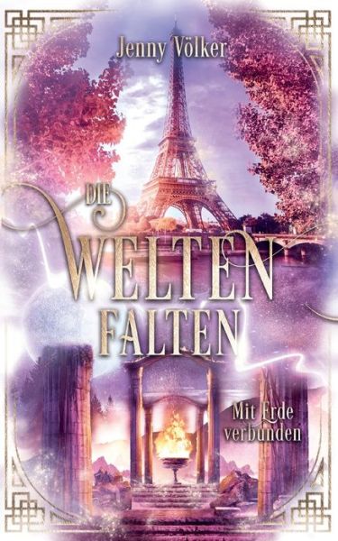 Cover for Jenny Voelker · Die Weltenfalten - Mit Erde verbunden: Band 5 der Urban Fantasy Hexen Saga (Paperback Book) (2021)