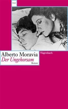Cover for Alberto Moravia · Wagenbach TB.645 Moravia.Ungehorsam (Buch)