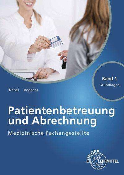 Medizinische Fachangestellte Patient.1 - Nebel - Książki -  - 9783808569450 - 