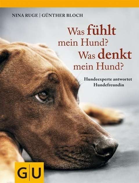 Cover for Ruge · Was fühlt mein Hund? Was denkt mei (Bok)