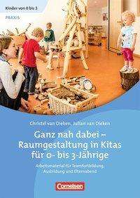 Cover for Dieken · Ganz nah dabei - Raumgestaltung (Book)