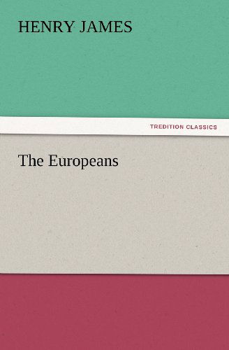 Cover for Henry James · The Europeans (Tredition Classics) (Pocketbok) (2011)