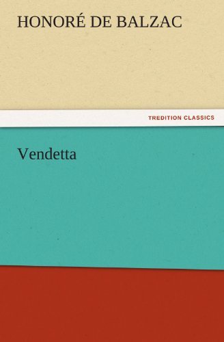 Cover for Honoré De Balzac · Vendetta (Tredition Classics) (Paperback Book) (2011)
