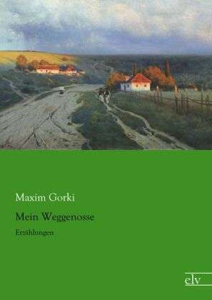 Cover for Gorki · Mein Weggenosse (Book)