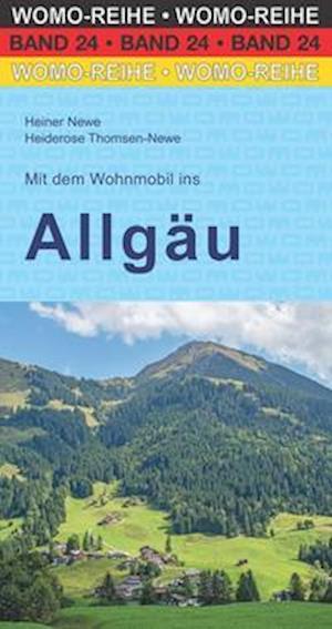 Cover for Heiner Newe · Mit dem Wohnmobil ins Allgäu (Book) (2022)