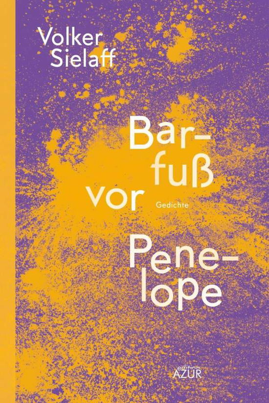 Cover for Sielaff · Barfuß vor Penelopé (Book)