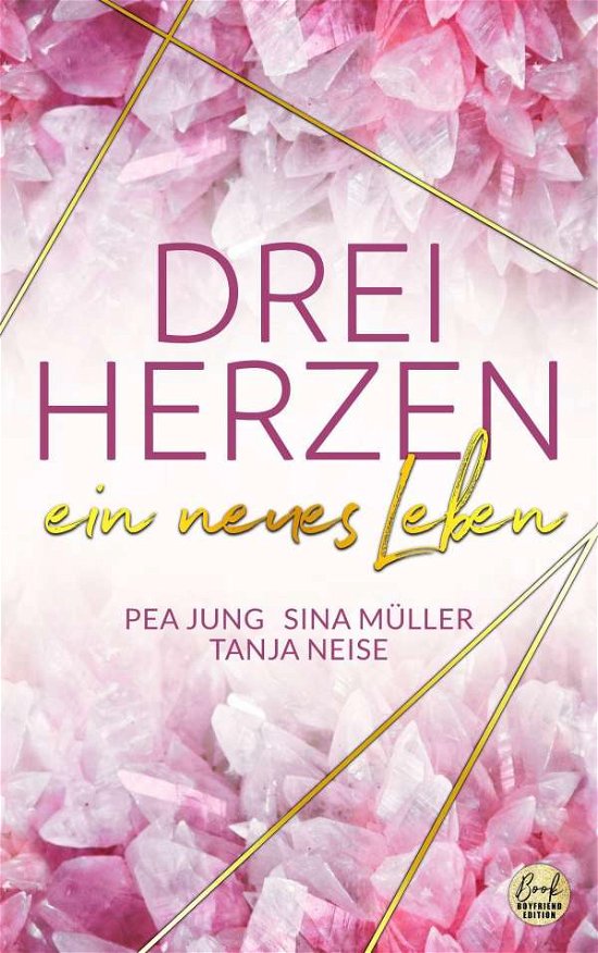 DREI HERZEN: ein neues Leben - Jung - Bøger -  - 9783946210450 - 