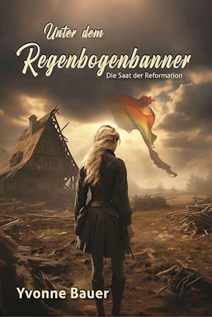 Cover for Yvonne Bauer · Unter dem Regenbogenbanner (Book) (2024)