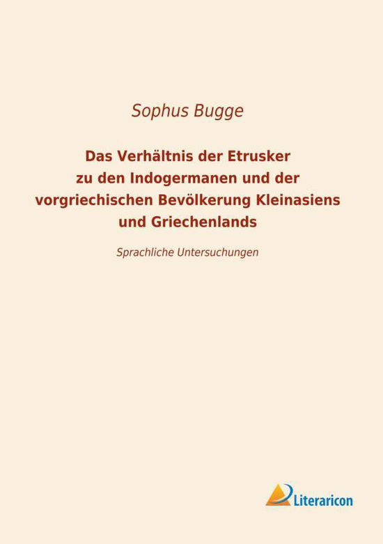 Cover for Bugge · Das Verhältnis der Etrusker zu de (Book)