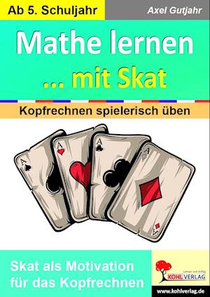 Cover for Axel Gutjahr · Mathe lernen ... mit Skat (Paperback Book) (2022)