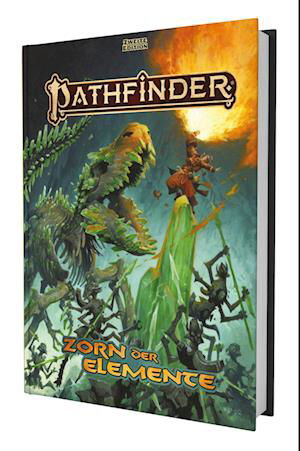 Pathfinder 2 - Zorn der Elemente - Logan Bonner - Books - Ulisses Medien und Spiel Distribution Gm - 9783987321450 - November 30, 2023