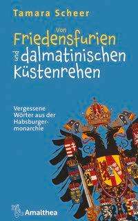 Cover for Scheer · Von Friedensfurien und dalmatini (Book)