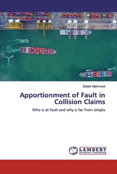 Apportionment of Fault in Colli - Mahmood - Livros - - 9786200436450 - 3 de outubro de 2019
