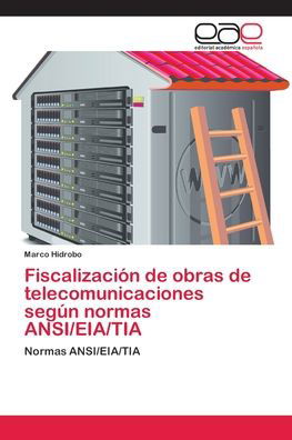 Fiscalización de obras de telec - Hidrobo - Bøger -  - 9786202135450 - 14. maj 2018