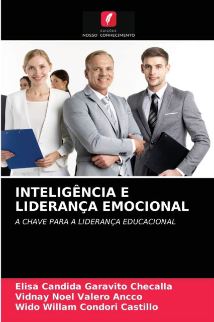 Cover for Elisa Candida Garavito Checalla · Inteligencia E Lideranca Emocional (Paperback Book) (2021)