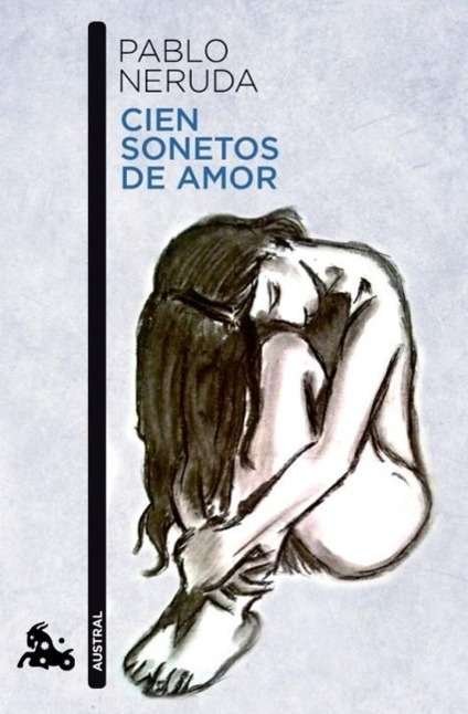 Cover for Pablo Neruda · Cien sonetos de amor (Pocketbok) (2012)