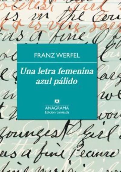 Cover for Franz Werfel · Una Letra Femenina Azul Palido / Pd. (Hardcover Book) (2015)