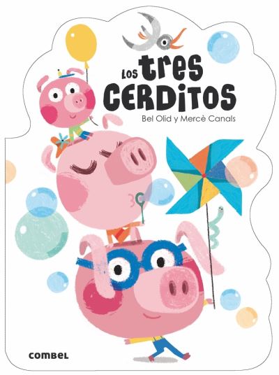 Cover for Bel Olid · Tres Cerditos, Los (Que Te Cuento) / Pd. (Hardcover Book) (2019)