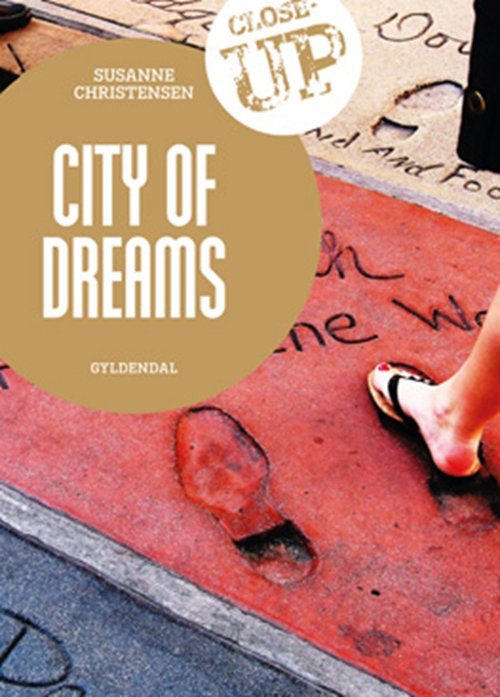 Cover for Susanne Christensen · Close-up: City of Dreams (Taschenbuch) [1. Ausgabe] (2010)