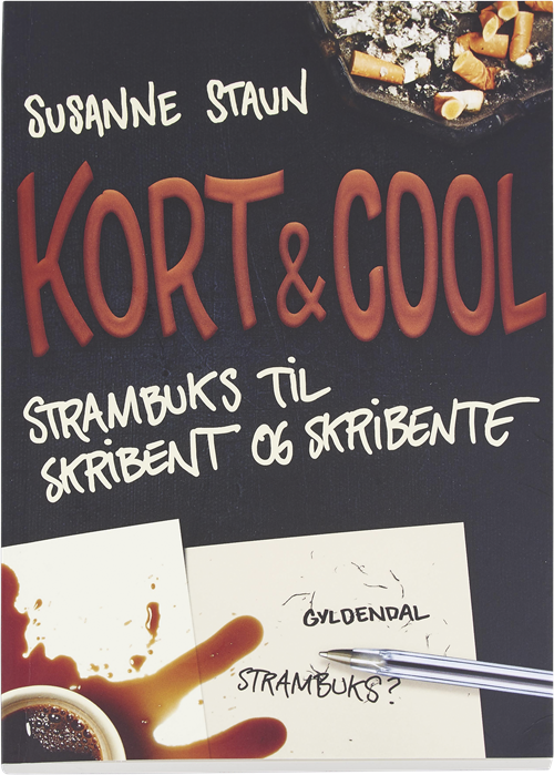 Cover for Susanne Staun · Kort &amp; Cool (Sewn Spine Book) [1st edition] (2016)