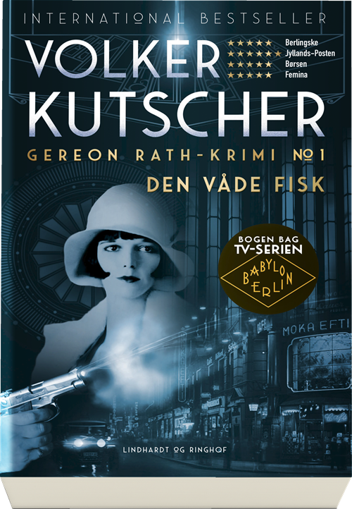 Cover for Volker Kutscher · Den våde fisk (Bound Book) [1er édition] (2019)