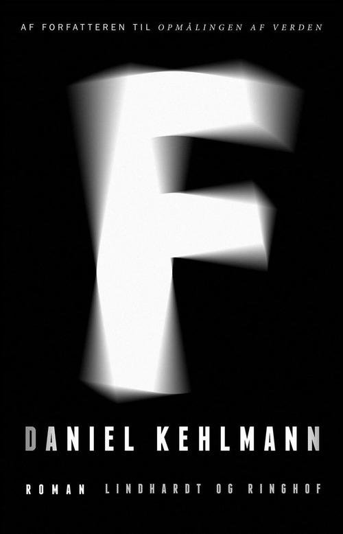Cover for Daniel Kehlmann · F (Sewn Spine Book) [1st edition] (2014)