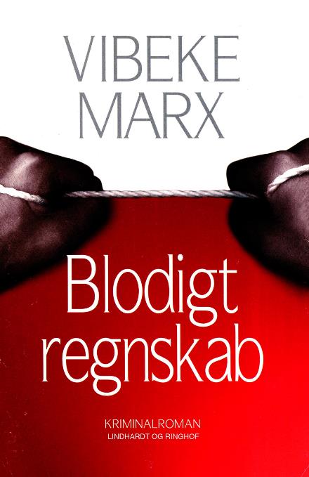 Cover for Vibeke Marx · Blodigt regnskab (Sewn Spine Book) [3rd edition] (2018)