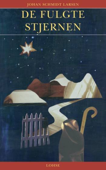Cover for Johan Schmidt Larsen · De fulgte stjernen (Book) (2005)