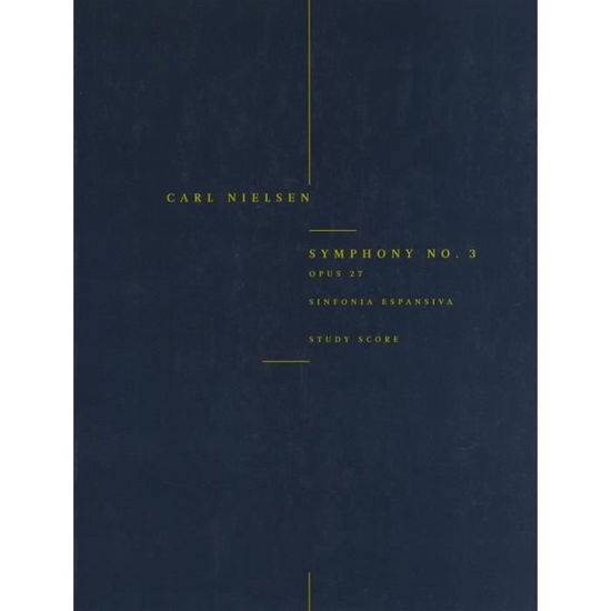 Cover for Carl Nielsen · Symphony No.3 'Sinfonia Espansiva' Op.27 (Bok) (2004)