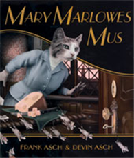 Cover for Frank Asch · Mary Marlowes mus (Innbunden bok) [1. utgave] (2007)