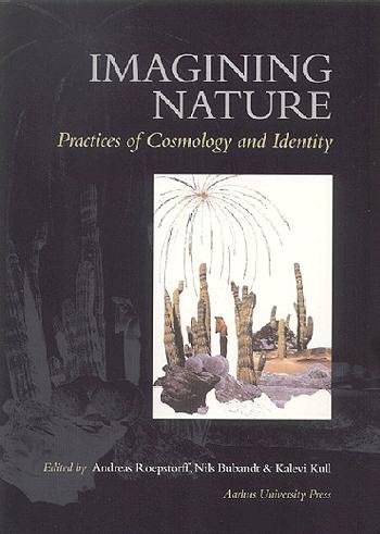 Kalevi Kull · Imagining Nature (Sewn Spine Book) [1.º edición] (2003)