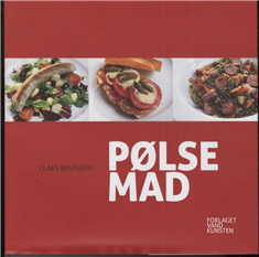 Cover for Claes Benthien · Pølsemad (Bound Book) [1.º edición] (2009)