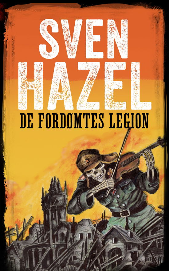 Sven Hazel · De fordømtes Legion (Paperback Book) (2024)