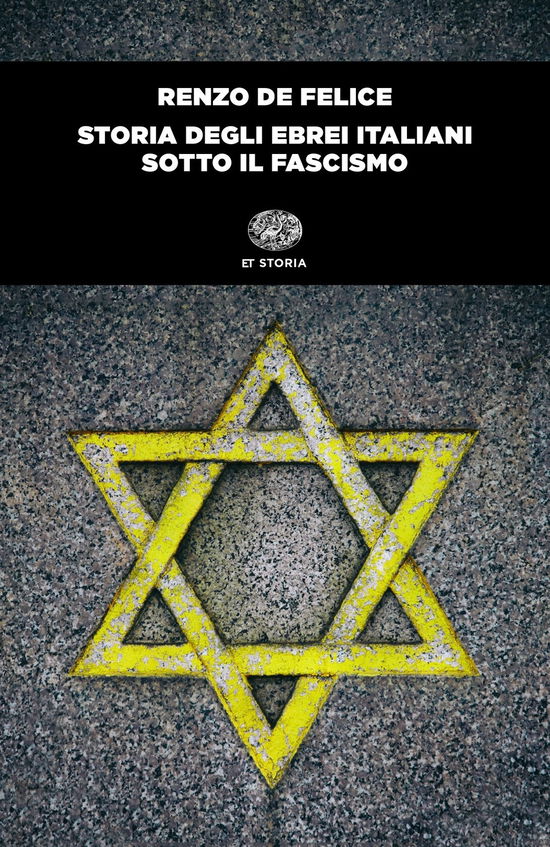 Cover for Renzo De Felice · Storia Degli Ebrei Italiani Sotto Il Fascismo (Book)