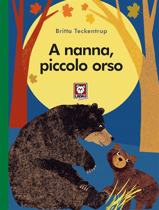 Cover for Britta Teckentrup · A Nanna, Piccolo Orso. Ediz. A Colori (Book)