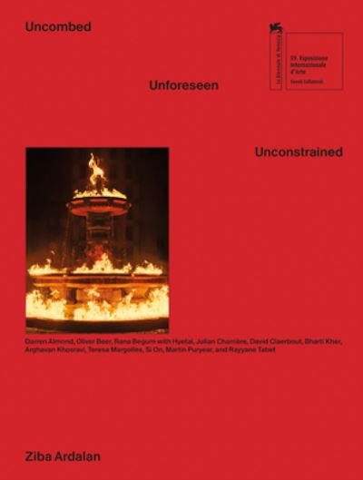 Cover for Ziba Ardalan · Uncombed, Unforeseen, Unconstrained (Gebundenes Buch) (2023)