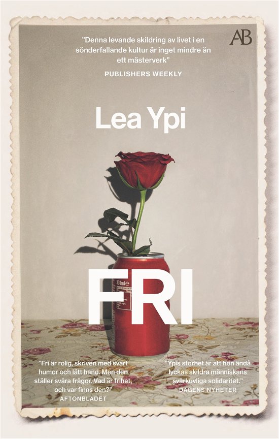 Cover for Lea Ypi · Fri : en uppväxt vid historiens slut (Bok) (2024)