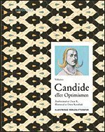 Cover for Francois Voltaire · Illustrerad världslitteratur: Candide eller Optimisten : återberättad av Oscar K. (Gebundesens Buch) (2011)