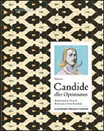 Cover for Francois Voltaire · Illustrerad världslitteratur: Candide eller Optimisten : återberättad av Oscar K. (Bound Book) (2011)