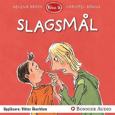 Cover for Helena Bross · Klass 1 B: Slagsmål (Lydbog (MP3)) (2017)