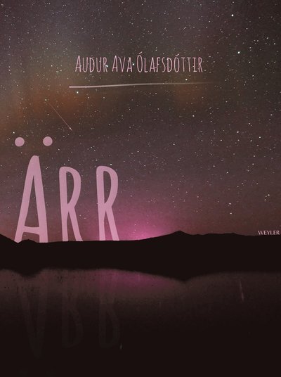 Cover for Audur Ava Ólafsdóttir · Ärr (Paperback Book) (2018)