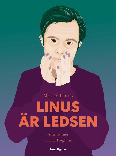 Cover for Ann Gomér · Moa och Linus: Linus är ledsen (Bound Book) (2019)