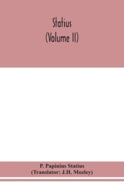 Cover for P Papinius Statius · Statius (Volume II) (Paperback Book) (2020)